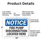 Signmission Fire Pump Disconnection Located Here OSHA Notice Sign, Plastic, 10in W x 7in L, 2PK OS-2PACK-NS-P-710-L-12628 - alternate 4